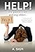 HELP! my parents are getting older..: A Practical and Emotional Guide for Family Caregivers