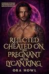 Rejected, Cheated...