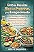 Livro de Receitas Rico em Proteínas para Emagrecimento: Receitas Saborosas e com Baixo Teor de Carboidratos para Acelerar o Metabolismo, Controlar a ... Corpo de Forma Natural (Portuguese Edition)
