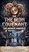 The Iron Covenant: The Infinite Variable (SHATTERED CODE Book 4)