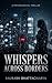 Whispers Across Borders