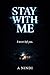 STAY WITH ME: When Connection Becomes Control (9D Universe)