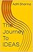 The Journey To IDEAS