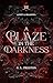 A Blaze in the Darkness: A Vampire Fantasy Romance (Light and Shadows Book 2)