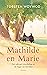 Mathilde en Marie