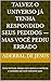 Talvez o Universo já tenha respondido seus pedidos — mas você pediu errado : Como formular desejos com clareza e manifestar a realidade que você realmente quer. (Portuguese Edition)