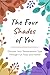 The Four Shades of You: Discover Your Temperament Type Through Fun Tests and Humor (Tea-Time Psychology)
