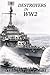 Destroyers in WW2 (Technology of WW2)