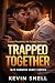 Trapped Together: An Explic...