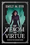 Of Venom and Virt...