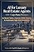 AI for Luxury Real Estate Agents: 100+ Copy-Paste Prompts to Boost Sales, Impress HNW Clients, & Automate High-End Marketing: Master Luxury Property ... (AI Tool Kit for Real Estate Agents Book 4)