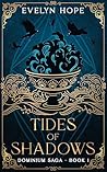 Tides of Shadows