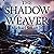 The Shadow Weaver, Book 2: ...