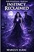 INSTINCT RECLAIMED: Instinct Control, Dominance Shift, Pack Bond Evolution, Power Rewriting Alpha Hierarchy, Dark Wolf Shifter Romance (Alpha Owned — Book 4)