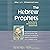 The Hebrew Prophets: Selections Annotated & Explained: SkyLight Illuminations, Book 9