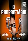 O Proprietário by R.B. Egan