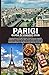 PARIGI GUIDA DI VIAGGIO 2026 (German Edition)