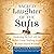 Sacred Laughter of the Sufis: Awakening the Soul with the Mulla's Comic Teaching Stories and Other Islamic Wisdom