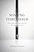 The Missing Threshold: Why So Many Adults Never Feel Like They Have Fully Arrived