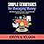 Simple Strategies for Managing Money: Simple Habits and Smart Frameworks That Turn Chaotic Finances into Calm, Consistent Progress Without Overwhelm