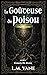 La Goûteuse de Poison: Une Dark Romantasy de Pactes Fae, d'Obsession Mortelle et d'un Roi Unseelie Qui Refuse de la Laisser Partir (Gorgée de Ruine t. 1) (French Edition)