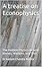 A treatise on Econophysics: The Hidden Physics Behind Money, Markets, and Risk