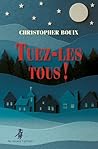 Tuez-les tous !