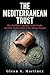 The Mediterranean Trust: The Maritime Logistics, Grain Trade, and Port Engineering of the Roman Empire (The Imperial Syndicate Series Book 5)