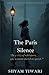 The Paris Silence: In a city of whispers, one woman dared to speak. (THE UNBROKEN THREAD SERIES)