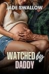Watched by Daddy:...