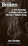 Broken: A Vow Ren...