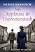 No Applause in Theresienstadt by Marion Kummerow