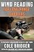 Wind Reading for Long Range Shooters by Cole Bridger