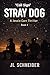Call Sign Stray Dog: A Jessie Carr Thriller #4 (Jessie Carr Adventure Novel)