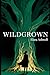 Wildgrown (Verdana Series, Book 1)