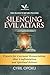 Silencing Evil Altars: Prayers for Covenant Renunciation, Altar Confrontation, and Spiritual Release (The Blood Warfare Prayers Book 4)