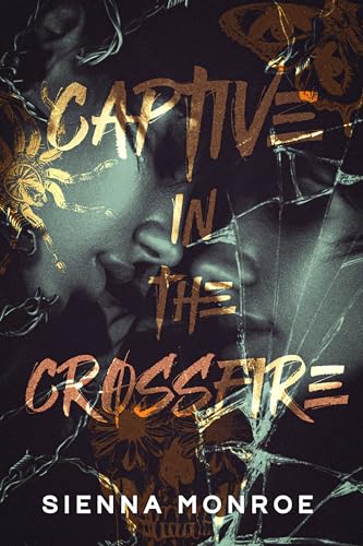 Captive in the Crossfire (Silk & Chains Book 1)