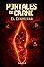 PORTALES DE CARNE by R.A. R.O