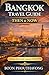 Bangkok Travel Guide: Local Insights, Hidden Places & Thailand Travel Tips from a Former Tour Guide (1970s to Now)