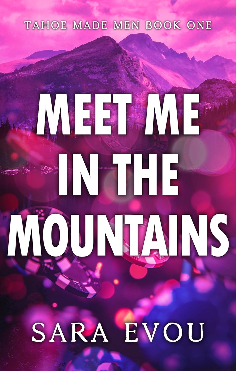 Meet Me in the Mountains (Tahoe Made Men #1)