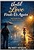 Until Love Finds Us Again: ...