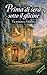 PRIMA DI SERA SOTTO IL GLICINE: Un mistero a Valdiluce (Misteri a Valdiluce - (cozy mystery) Vol. 2) (Italian Edition)