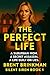 The Perfect Life: A Suburban Mom. A Secret Assassin. A Life Built on Lies. (Silent Siren Book 1)