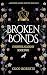 Broken Bonds: A Reverse Har...