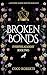 Broken Bonds by Coco Roberts