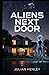 Aliens Next Door