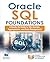 Oracle SQL Foundations: A Hands-On Guide to SQL Queries, Aggregations, and Data Management