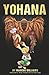 Yohana: (Light Novel) Vol. ...