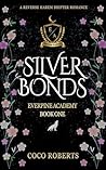 Silver Bonds: A R...