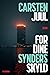 For dine synders skyld